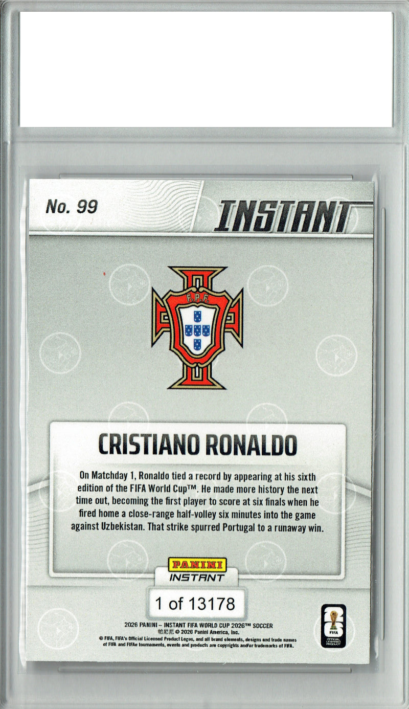 Cristiano Ronaldo Trading Card 2026 Panini Instant #99 CR7 Scores at 6, PGI 10, Portugal Soccer
