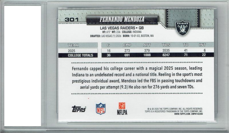 Fernando Mendoza Rookie Card 2026 Topps #301 Flagship, Certified Mint+ Condition, Las Vegas Raiders Football