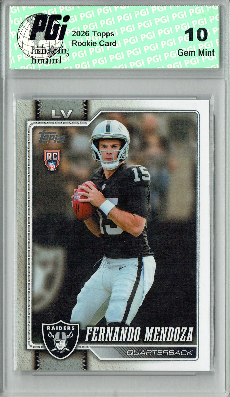 Fernando Mendoza Rookie Card 2026 Topps #301 Flagship, PGI 10, Las Vegas Raiders Football