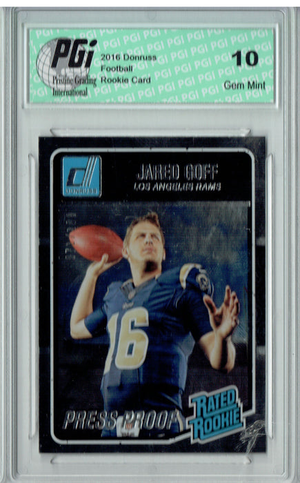 Jared Goff 2016 Donruss Press Proof #372 SP, 100 Made Rookie Card PGI 10