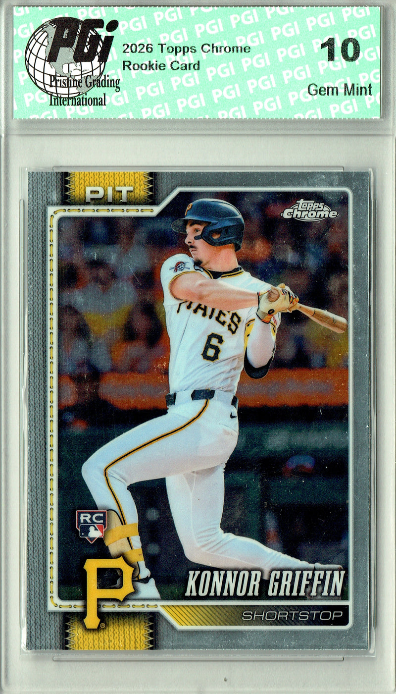 Konnor Griffin Rookie Card 2026 Topps Chrome #74, PGI 10, Pittsburgh Pirates Baseball