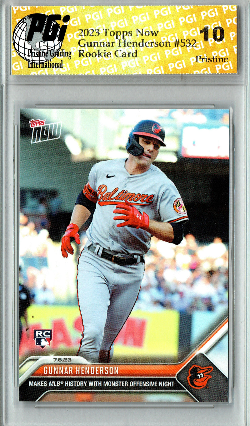 Gunnar Henderson 2023 Topps Now #532 PRISTINE Rookie Card PGI 10