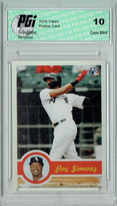 Eloy Jimenez 2019 Topps #12 582 Montgmery Rookie Card PGI 10