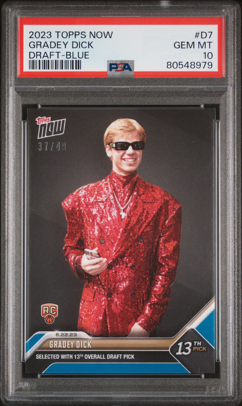 PSA 10 Gradey Dick 2023 Topps Now #D7 Blue SP #37/49 Rookie Card