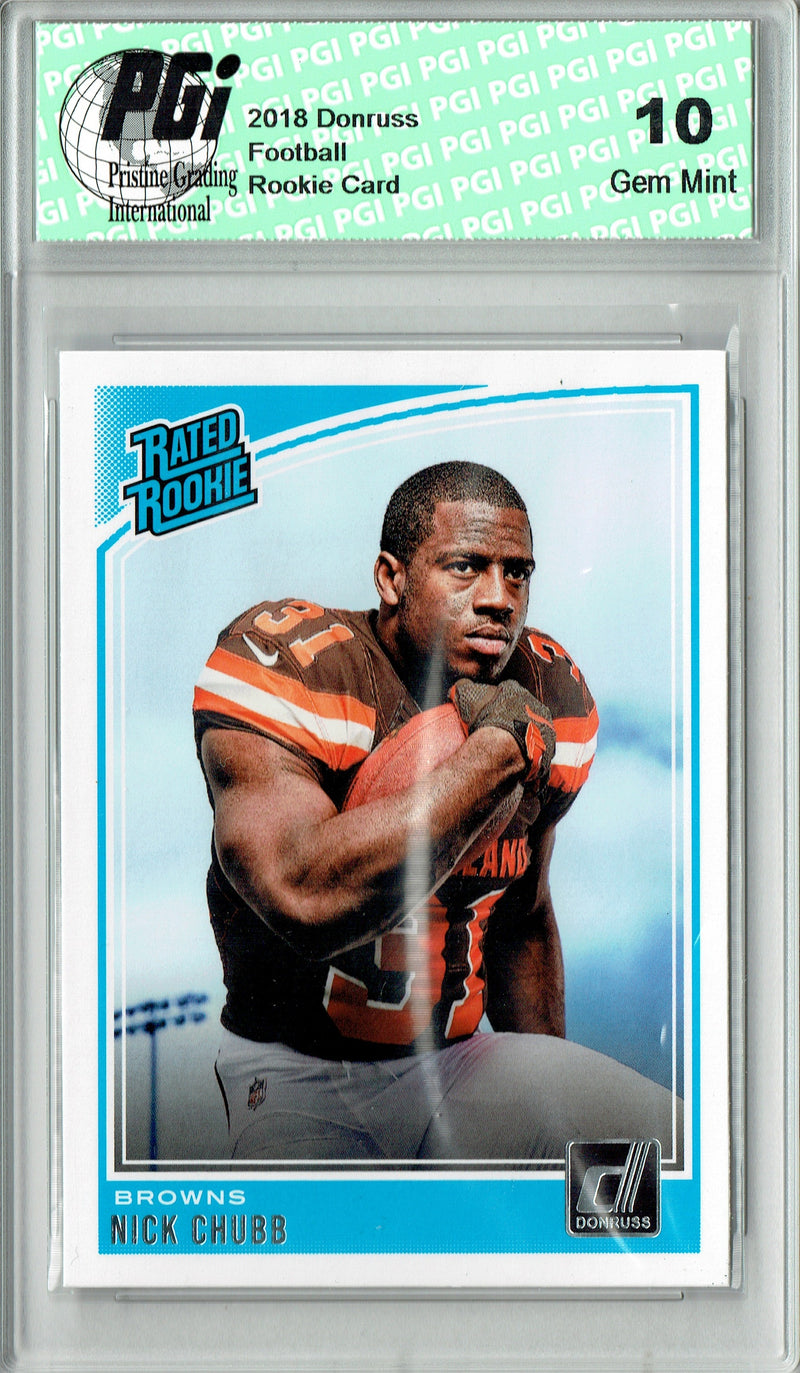 Nick Chubb 2018 Donruss Football #308 Rated Rookie Card PGI 10