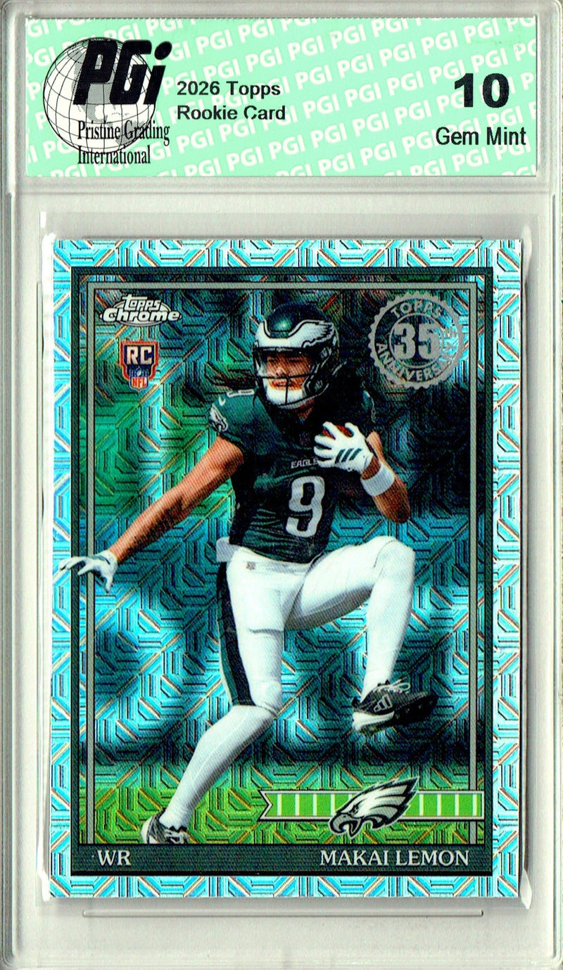 Makai Lemon Rookie Card 2026 Topps Chrome #91TRC-19 Mojo, PGI 10, Philadelphia Eagles Football