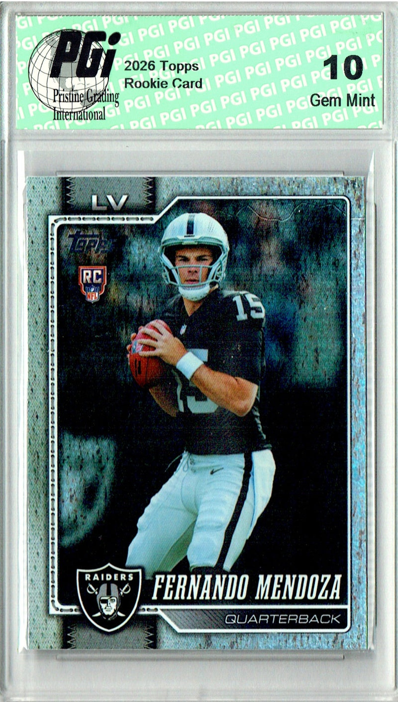 Fernando Mendoza Rookie Card 2026 Topps #301 Glitter, PGI 10, Las Vegas Raiders Football