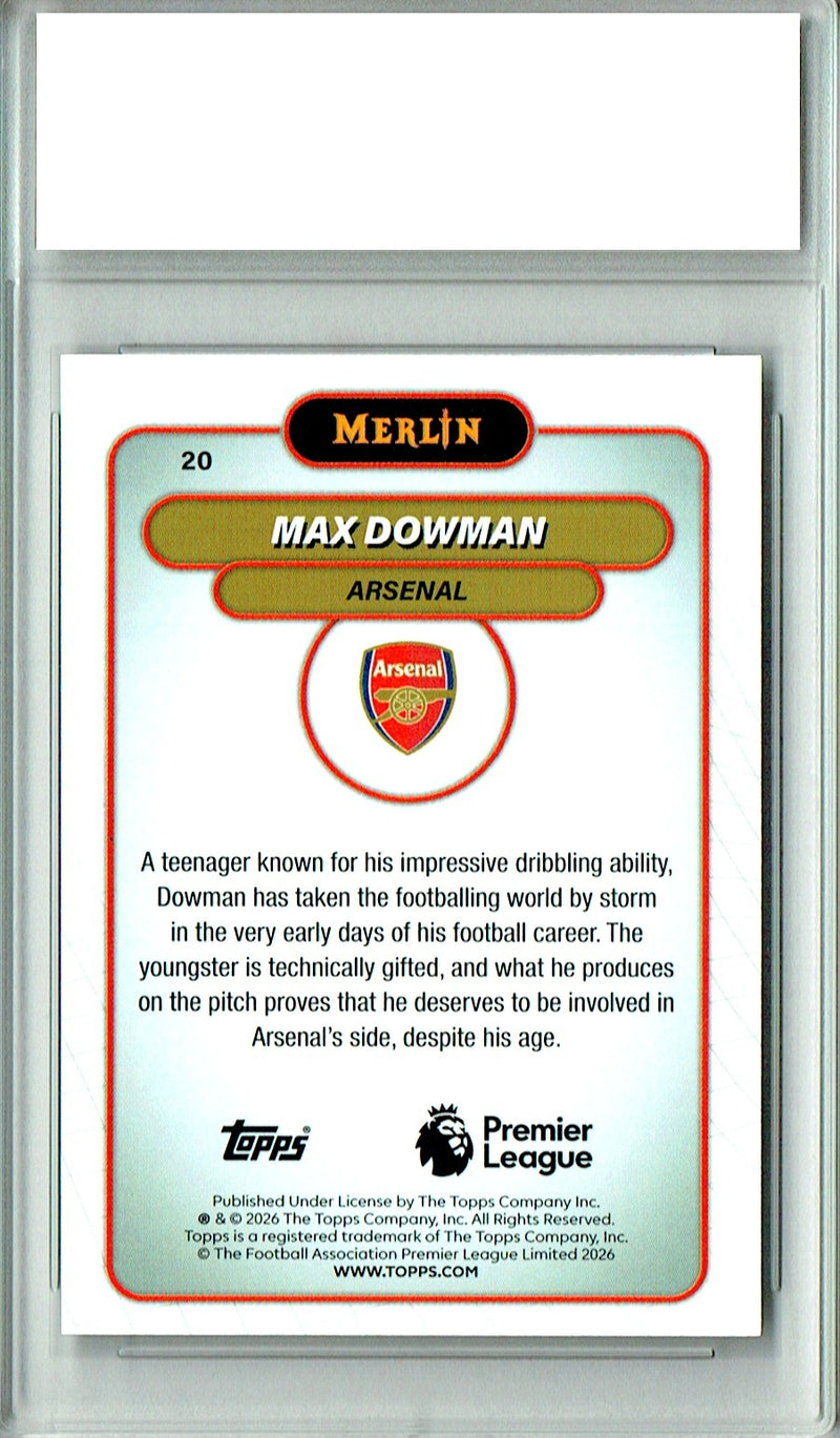 Max Dowman Rookie Card 2025 Merlin #20, PGI 10, Arsenal