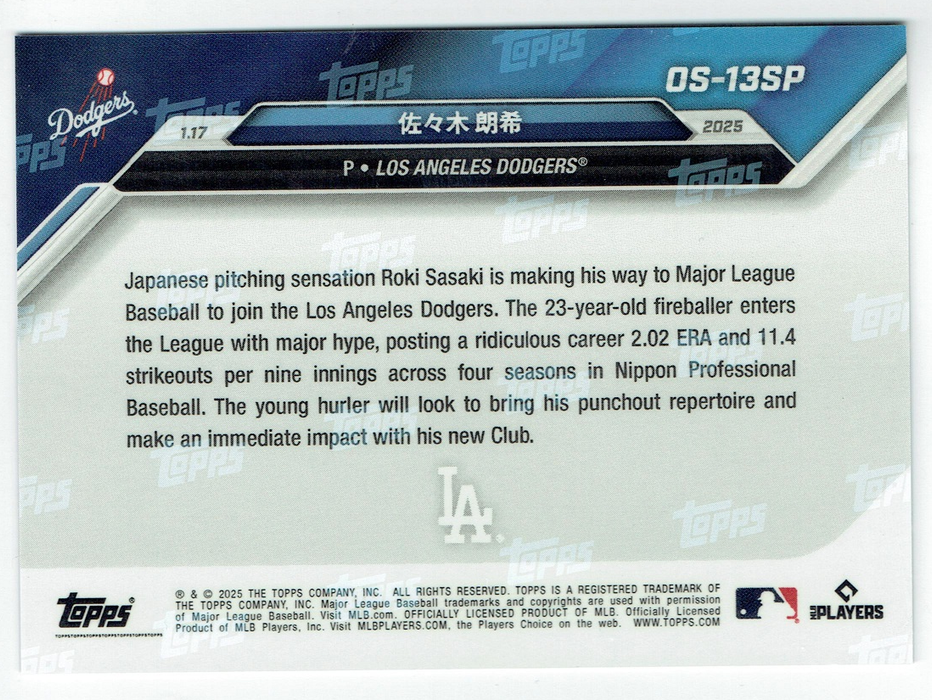 Mint Roki Sasaki 2025 Topps Now #OS-13SP Kanji SP Edition Rookie Card