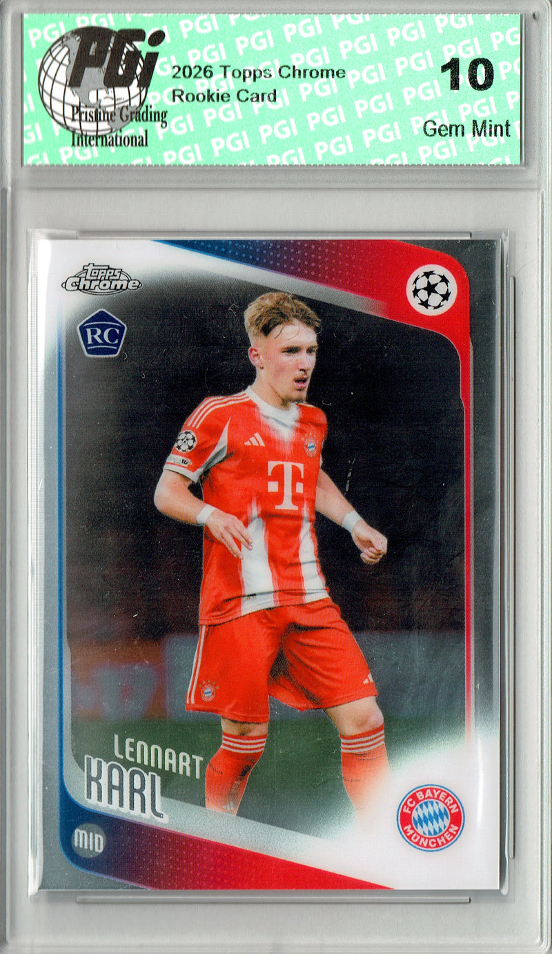Lennart Karl Rookie Card 2025 Topps Chrome #187, PGI 10, FC Bayern Munchen Soccer