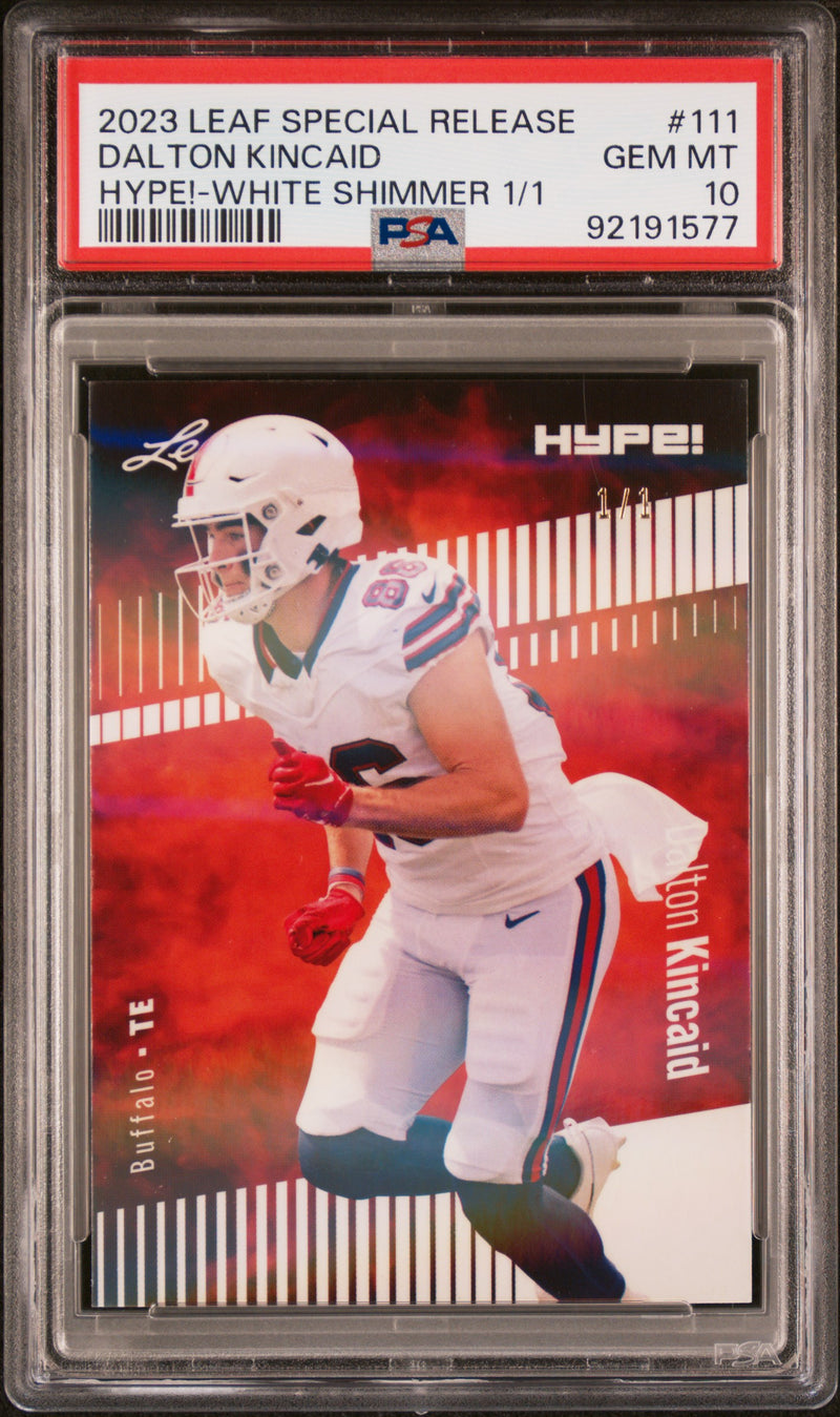 PSA 10 Dalton Kincaid 2023 Leaf HYPE #111 White Shimmer 1/1 Rookie Card Buffalo Bills