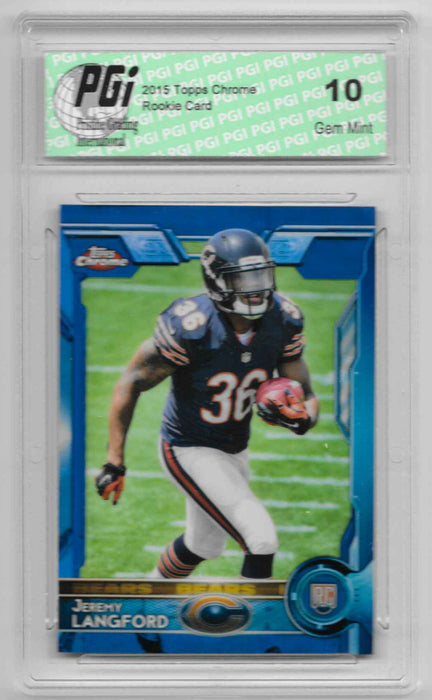 Jeremy Langford 2015 Topps Chrome Blue Refractor Rookie Card 199 Made PGI 10