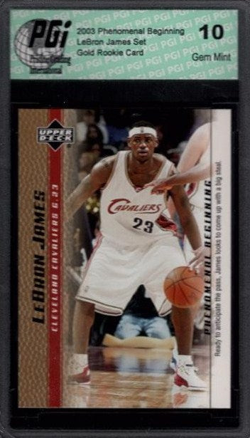 LeBron James 2003 Upper Deck GOLD PHENOMENAL BEGINNING Rookie Card PGI 10 #19