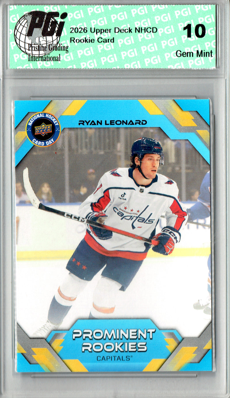 Ryan Leonard Rookie Card 2026 Upper Deck #NHCD-4 National Hockey Card Day, PGI 10, Washington Capitals Hockey
