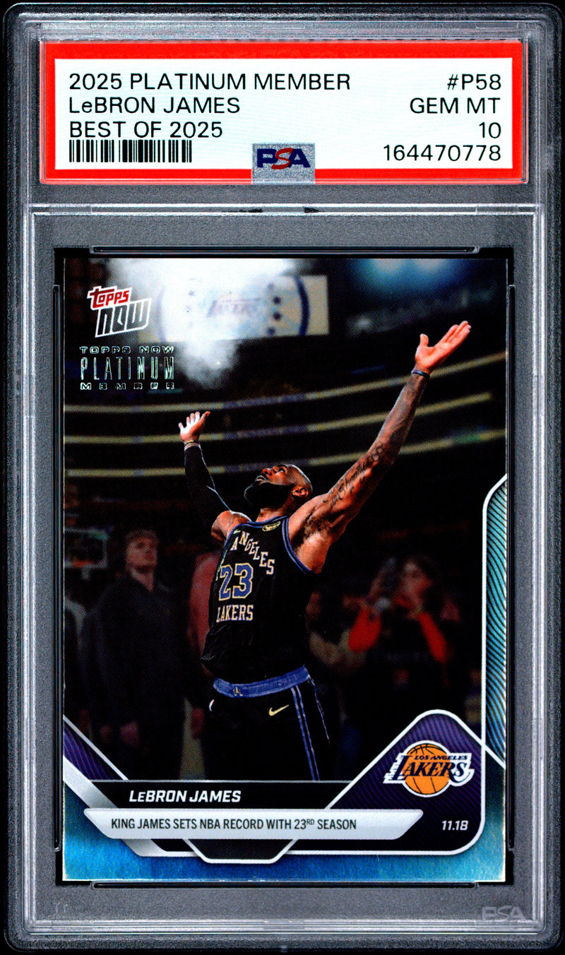 LeBron James Trading Card 2025 Topps Now #P58 Platinum Member Best Of, PSA 10, Los Angeles Lakers Basketball