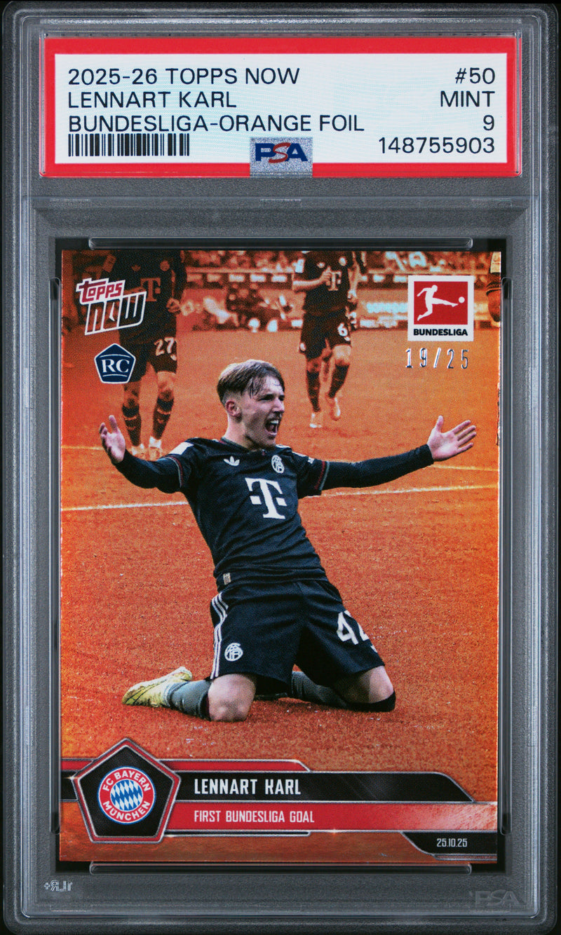 PSA 9 Lennart Karl 2025 Topps Now #50 Orange Foil #19/25 Rookie Card Bayern Munchen