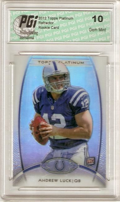 Andrew Luck 2012 Topps Platinum #150 Refractor Rookie Card PGI 10
