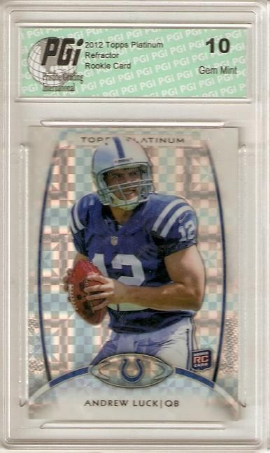 Andrew Luck 2012 Topps Platinum #150 Xfractor Rookie Card PGI 10