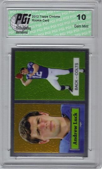 Andrew Luck 2012 Topps Chrome 1957 SP #1 Rookie Card PGI 10