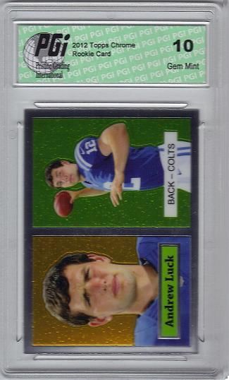 Andrew Luck 2012 Topps Chrome 1957 SP #2 Rookie Card PGI 10