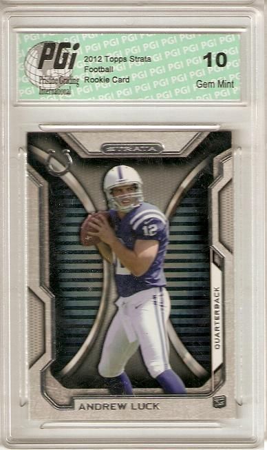 Andrew Luck 2012 Topps Strata #150 Hobby Rookie Card PGI 10