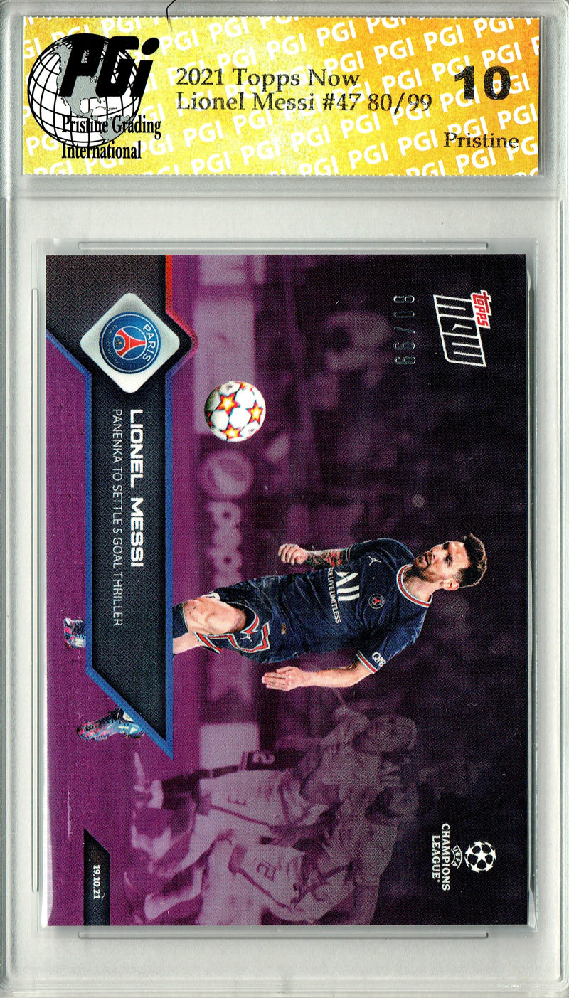 Lionel Messi 2021 Topps Now #80/99 #47 PRISTINE Rare Trading Card PGI 10