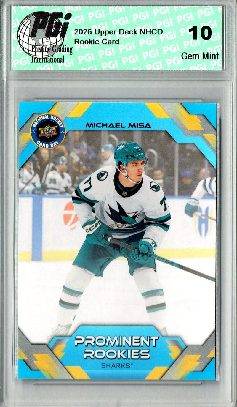 Michael Misa Rookie Card 2026 Upper Deck #NHCD-3 National Hockey Card Day, PGI 10, San Jose Sharks Hockey