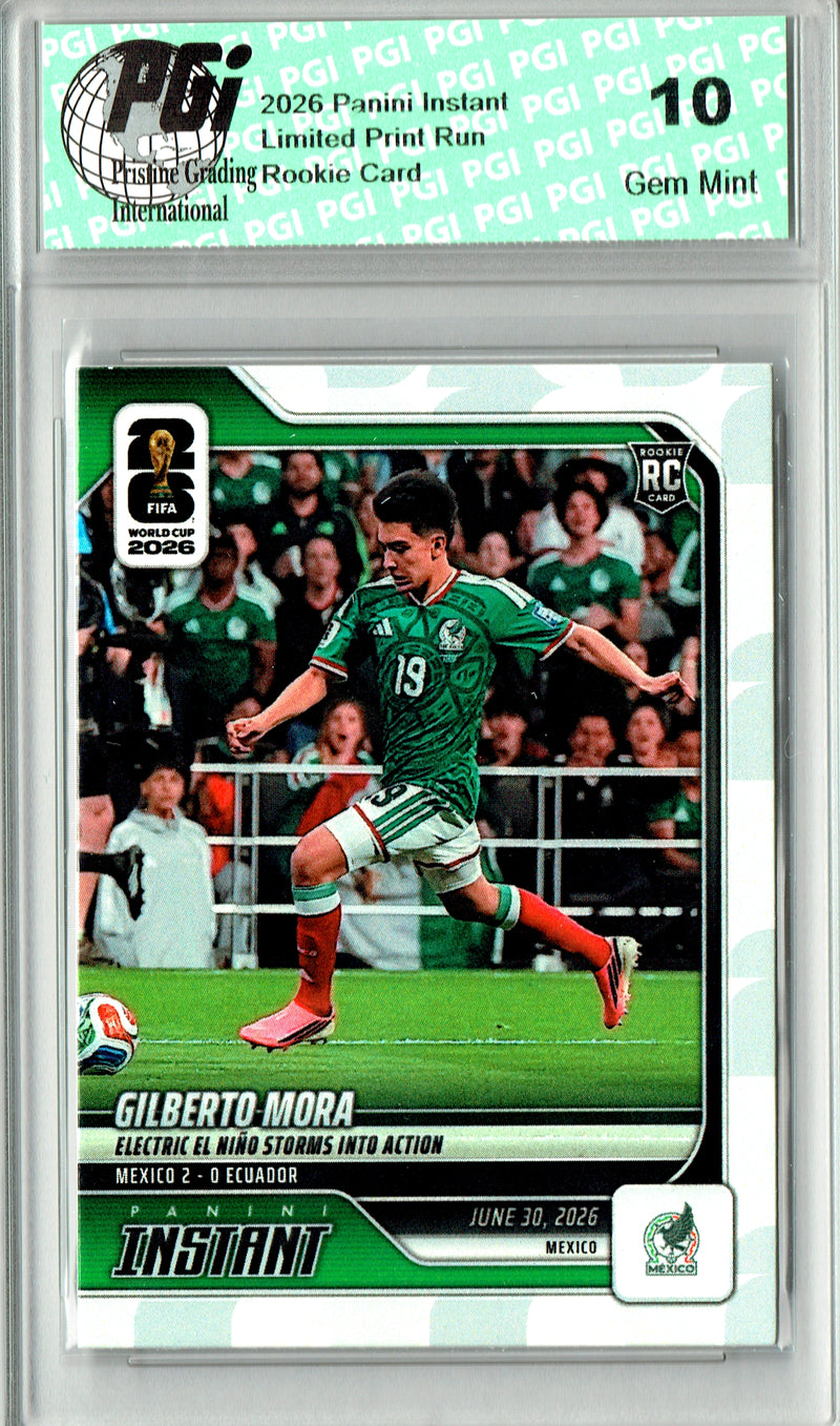 Gilberto Mora Rookie Card 2026 Panini Instant #179 El Nino Storms, PGI 10, Mexico Soccer
