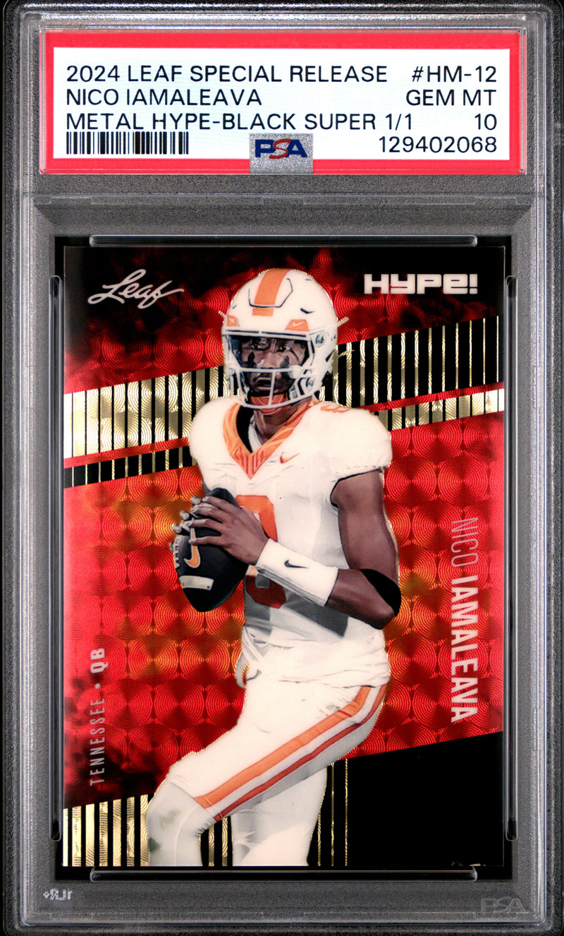 PSA 10 Nico Iamaleava 2024 Leaf HYPE! Metal #HM-12 Black Superprismatic 1/1 Rookie Card Tennessee