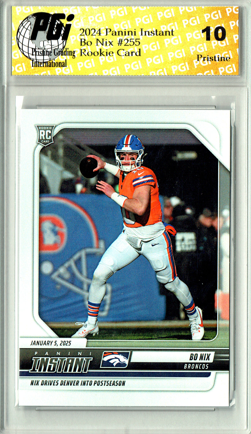 Bo Nix Rookie Card 2024 Panini Instant #255 PRISTINE, PGI 10, Denver Broncos Football