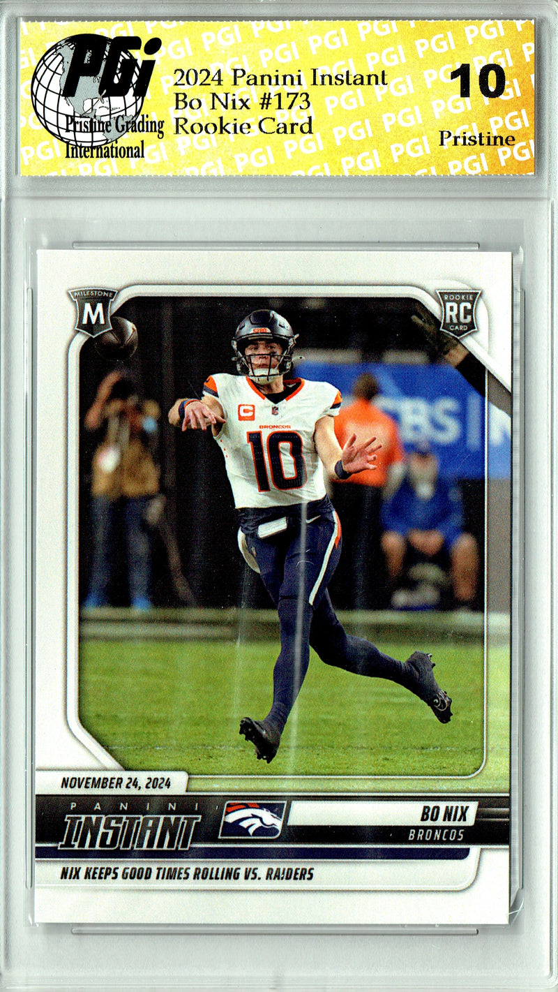 Bo Nix Rookie Card 2024 Panini Instant #173 PRISTINE, PGI 10, Denver Broncos Football