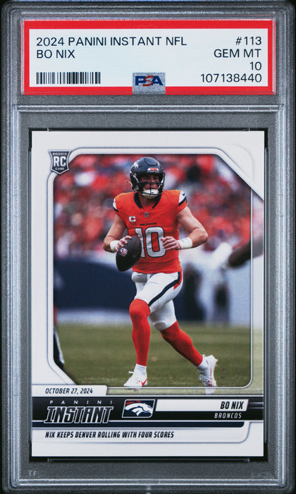 PSA 10 Bo Nix 2024 Panini Instant #113 Only 542 Made Rookie Card