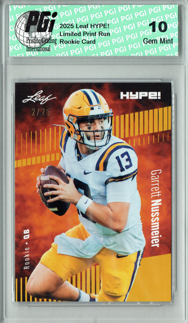Garrett Nussmeier Rookie Card LSU / Kansas City PGI 10 Football Trading Card 2025 Leaf HYPE! #184 Gold 25 Made