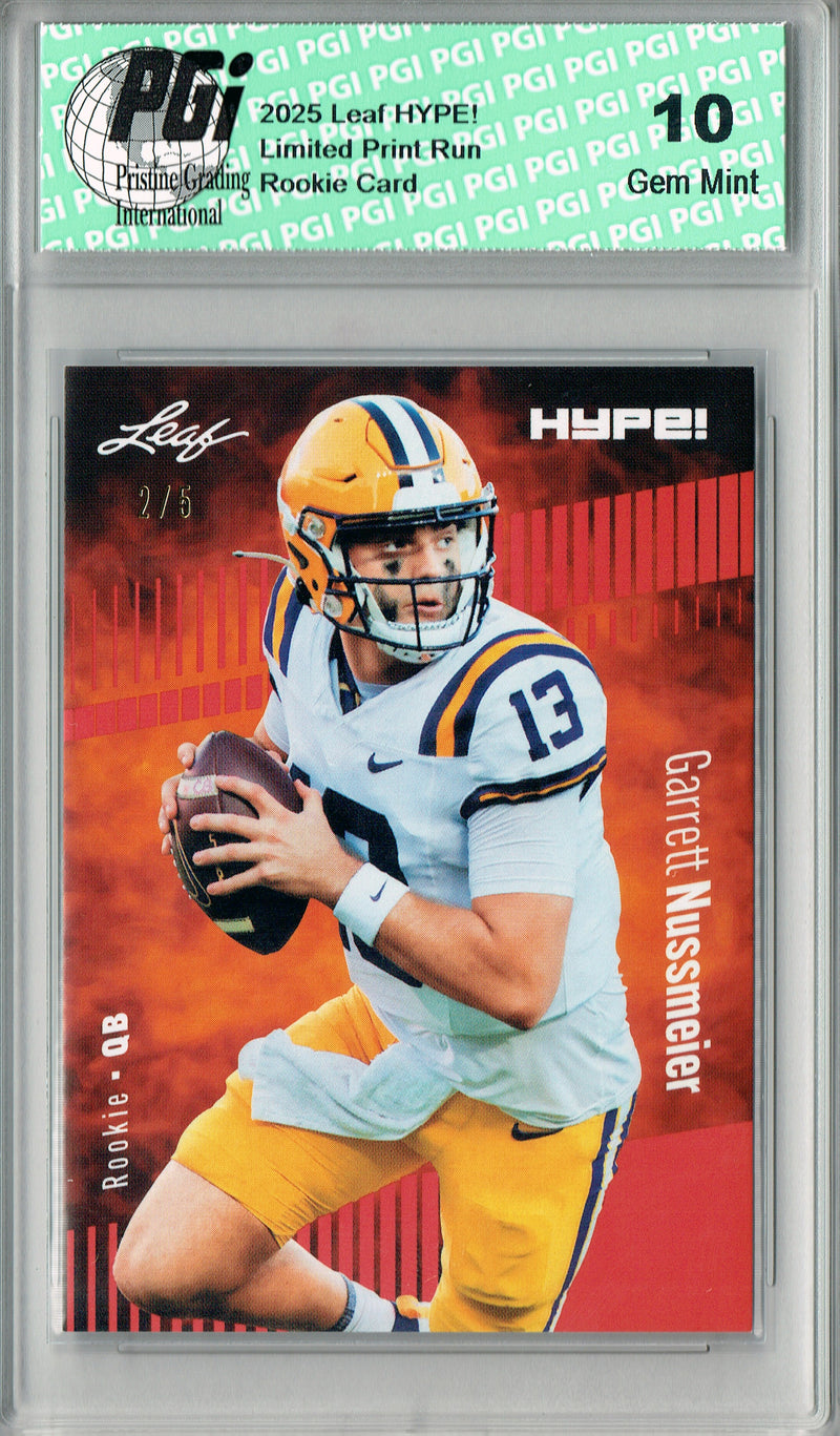 Garrett Nussmeier Rookie Card LSU / Kansas City PGI 10 Football Trading Card 2025 Leaf HYPE! #184 Red 5 Made