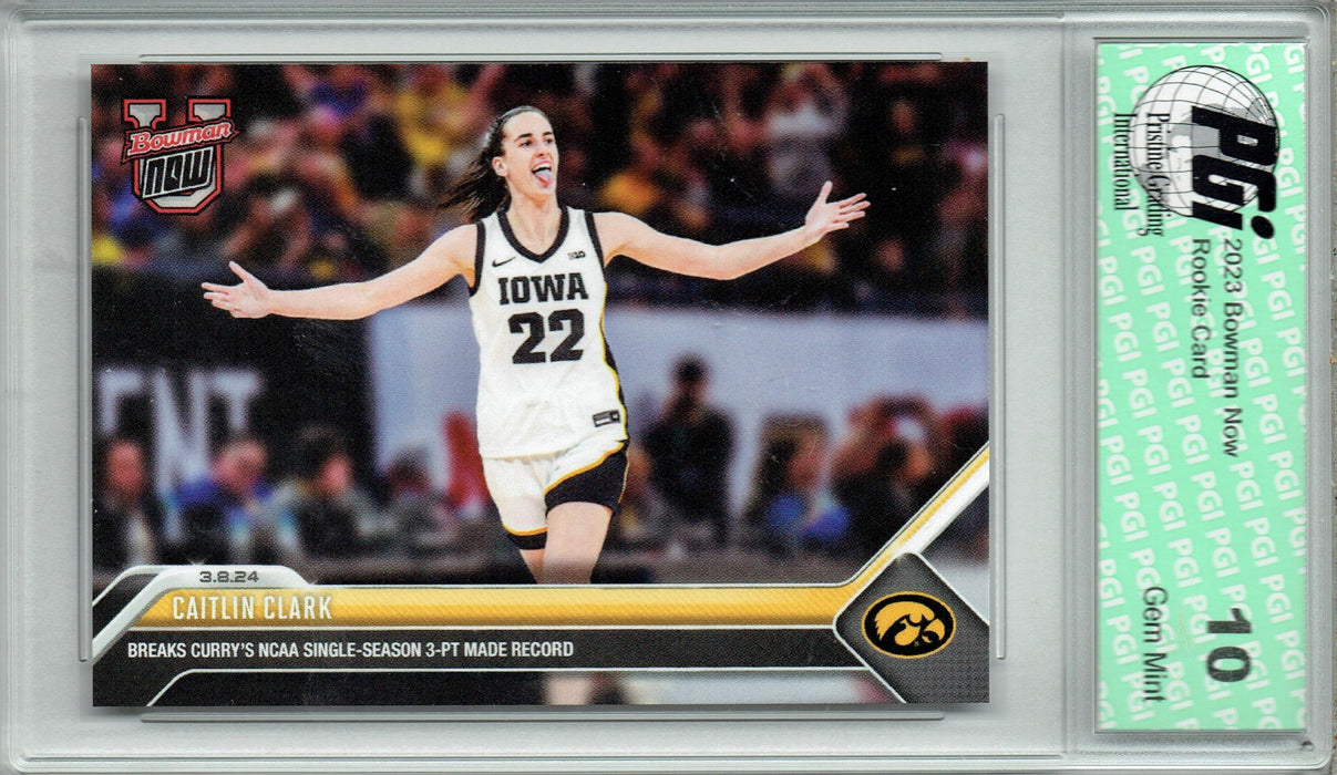 Caitlin Clark 2023 Bowman University Now #63 Three pt Record Rookie Card PGI 10