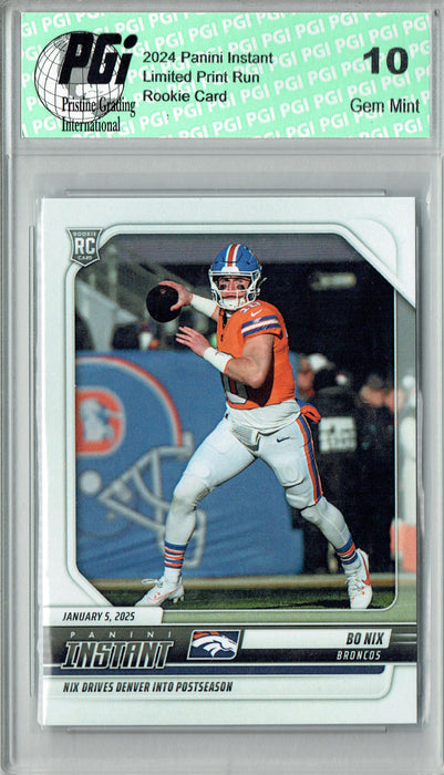 Bo Nix 2024 Panini Instant #255 Just 1033 Made Rookie Card PGI 10