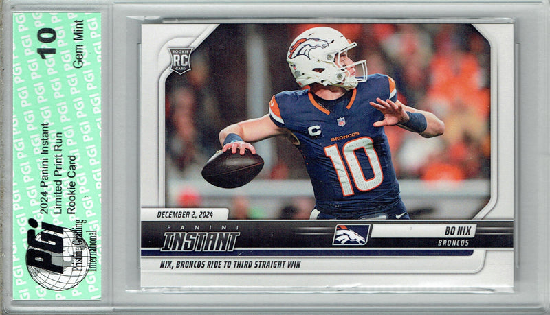 Bo Nix 2024 Panini Instant #189 Low Print Run: 1/761 Rookie Card PGI 10