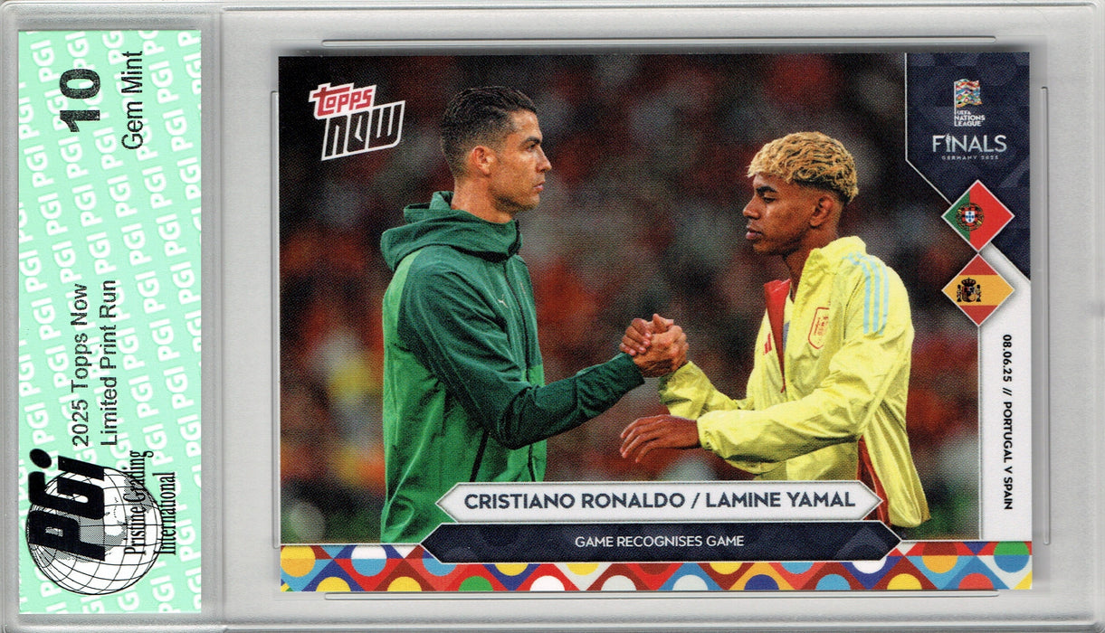 Lamine Yamal Cristiano Ronaldo 2025 Topps Now #8 Game Recognises Game Card PGI 10