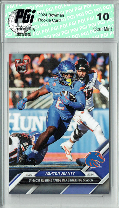 Ashton Jeanty 2024 Bowman University Now #50 Rushing Yards Rookie Card PGI 10