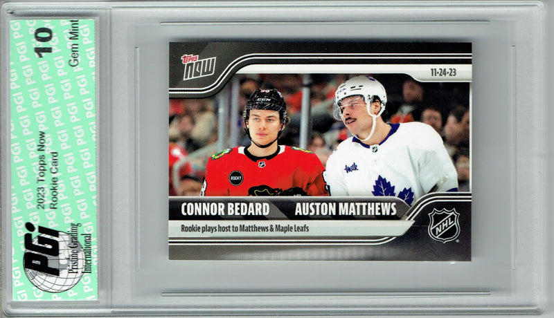 Connor Bedard 2023 Topps Now #45 with Auston Matthews Rookie Card PGI 10 Sticker