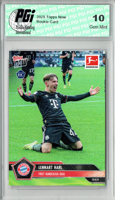 Lennart Karl 2025 Topps Now #5 1st Bundesliga Goal Rookie Card PGI 10