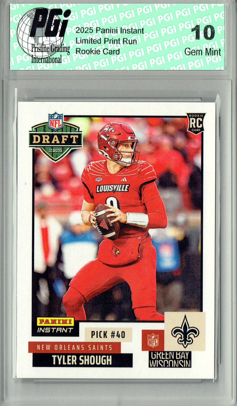 Tyler Shough 2025 Panini Instant #NFLDN-31 NFL Draft Rookie Card PGI 10
