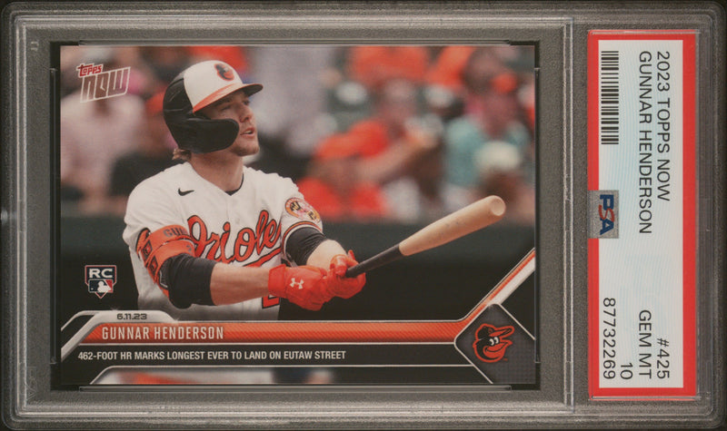PSA 10 Gunnar Henderson 2023 Topps Now #425 462 ft HR Rookie Card