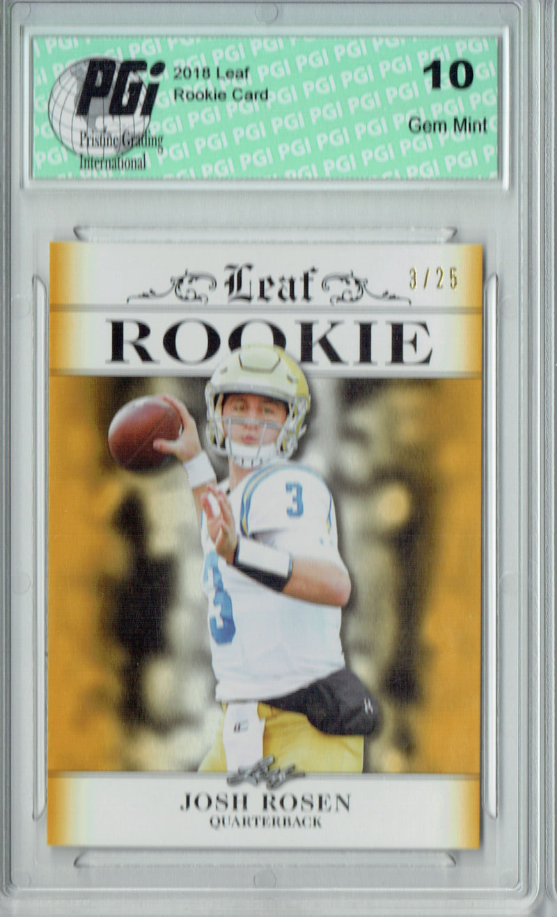 Josh Rosen Rookie Card Arizona PGI 10 Gem Mint Football Trading Card 2018 Leaf Exclusive #RA-03 Gold SP Jersey #3/25