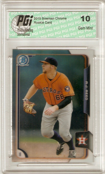 A.J. Reed 2015 Bowman Chrome #82 Refractor Rookie Card PGI 10