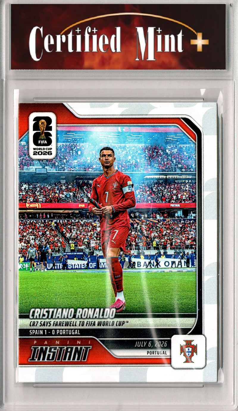 Cristiano Ronaldo Trading Card 2026 Panini Instant #214 Farewell to World Cup, Certified Mint+ Condition, Portugal Soccer