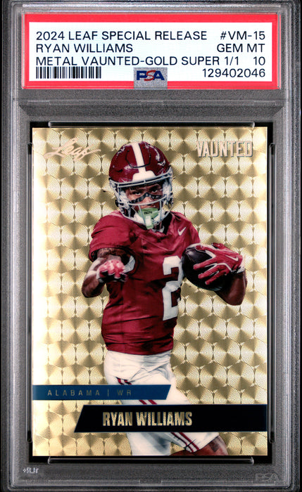 PSA 10 Ryan Williams 2024 Leaf Vaunted Metal #VM-15 Gold Superprismatic 1/1 Rookie Card