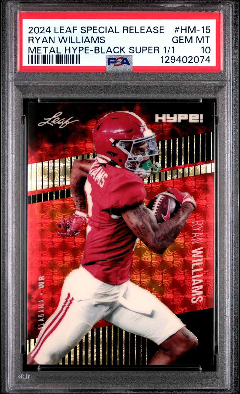 PSA 10 Ryan Williams 2024 Leaf HYPE! Metal #HM-15 Black Superprismatic 1/1 Rookie Card Alabama