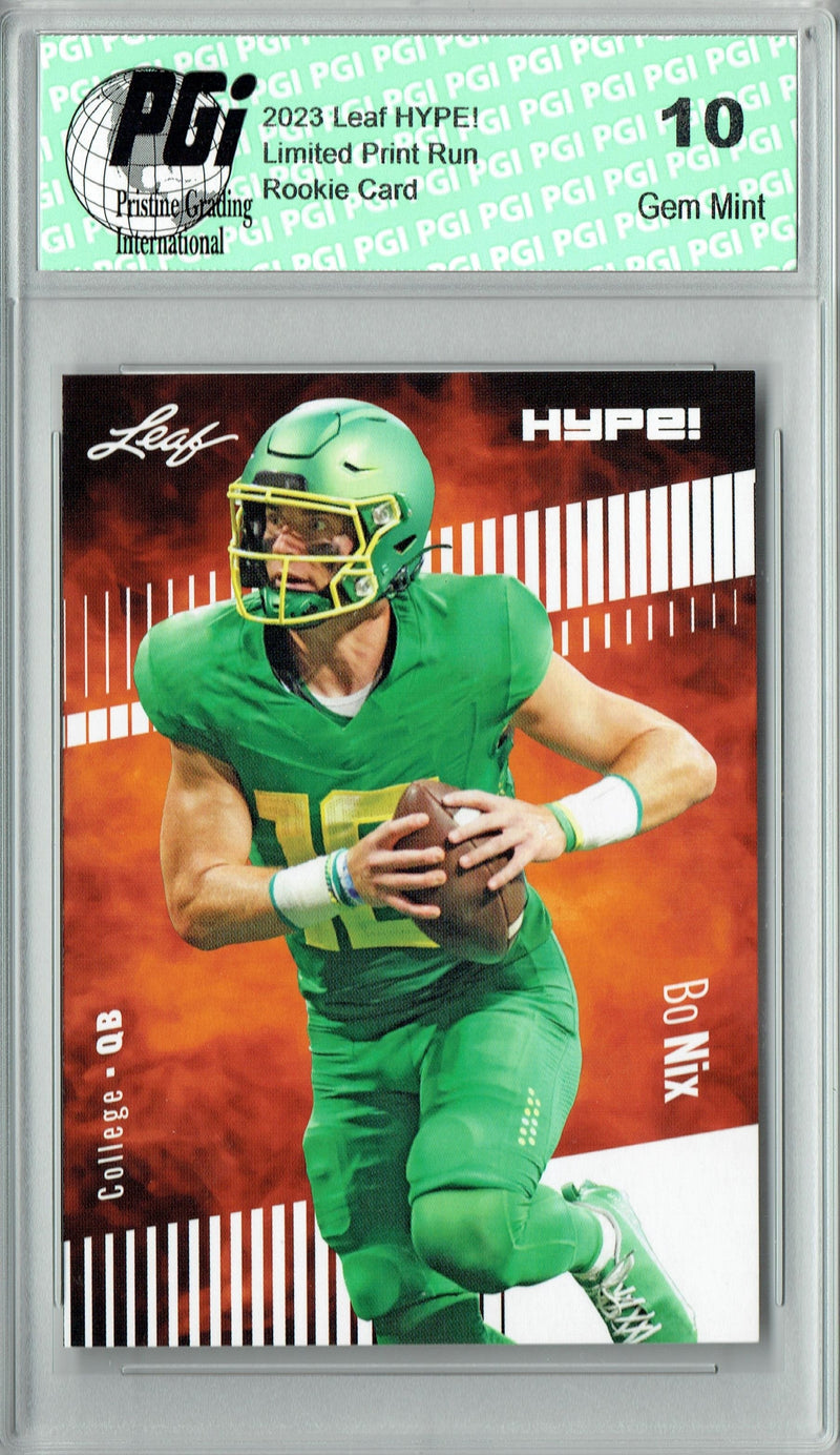 Bo Nix Rookie Card Oregon / Denver PGI 10 Gem Mint Football Trading Card 2023 Leaf HYPE! #103A Only 5000 Made!