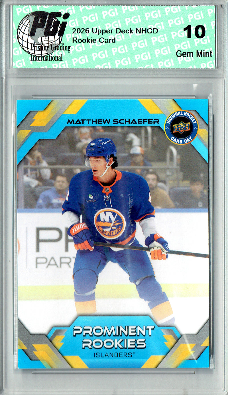 Matthew Schaefer Rookie Card 2026 Upper Deck #NHCD-2 National Hockey Card Day, PGI 10, New York Islanders Hockey